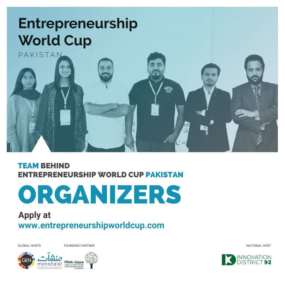 Official Entrepreneurship World Cup Pakistan graphic titled "Team behind Entrepreneurship World Cup Pakistan — Organizers", showing the organising team, with Global Entrepreneurship Network and Monsha’at as global hosts, Misk as founding partner and Innovation District 92 as national host